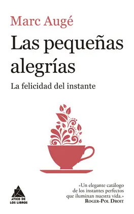 PEQUEÑAS ALEGRÍAS, LAS