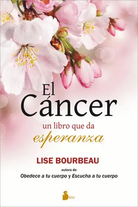 Cáncer, un Libro que Da Esperanza, el