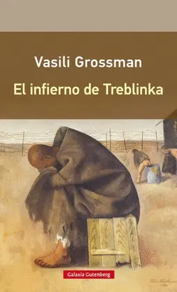 INFIERNO DE TREBLINKA, EL INFIERNO DE TREBLINKA, EL