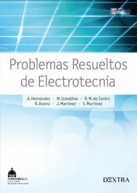 Problemas Resueltos de Electrotecnia