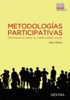 Metodologías Participativas: Sociopraxis para la Creatividad Social