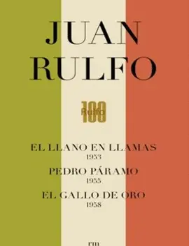 EDICIÓN CONMEMORATIVA DEL CENTENARIO DE JUAN RULFO