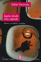 JAPÓN DESDE UNA CÁPSULA