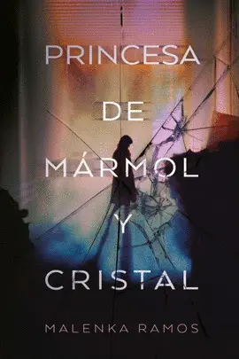 Princesa de Mármol y Cristal