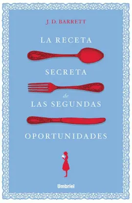 Receta Secreta de las Segundas Oportunidades, la