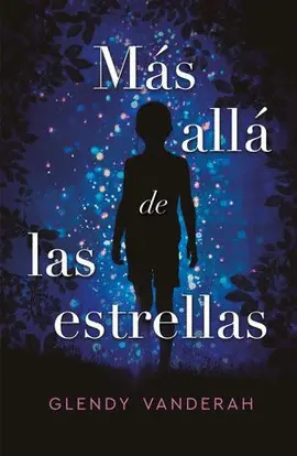 MÁS ALLÁ DE LAS ESTRELLAS MÁS ALLÁ DE LAS ESTRELLAS