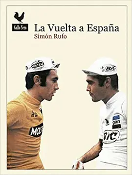 VUELTA A ESPAÑA, LA VUELTA A ESPAÑA, LA