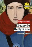 CASO DE BETTY KANE, EL CASO DE BETTY KANE, EL