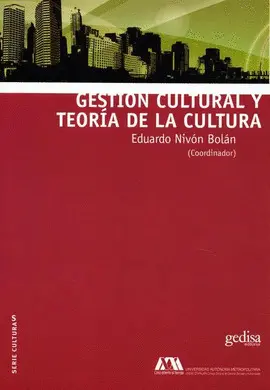 Gestión Cultural y Teoría de la Cultura