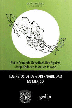 RETOS DE LA GOBERNABILIDAD EN MÉXICO, LOS
