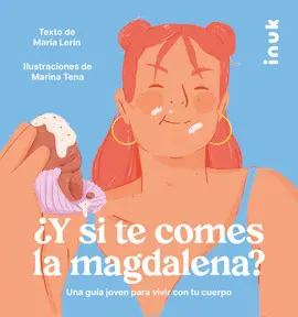 ¿Y si te Comes la Magdalena?
