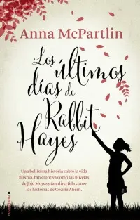 Últimos Días de Rabbit Hayes, los