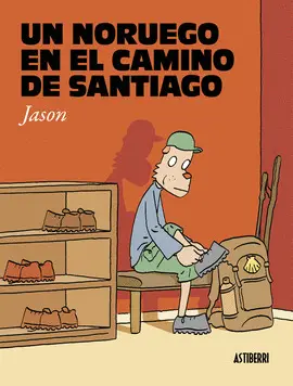UN NORUEGO EN EL CAMINO DE SANTIAGO UN NORUEGO EN EL CAMINO DE SANTIAGO
