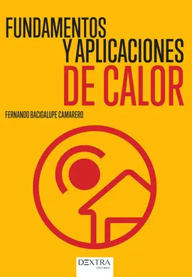 FUNDAMENTOS Y APLICACIONES DE CALOR