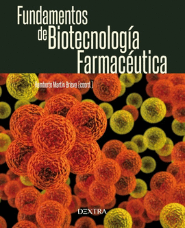 FUNDAMENTOS DE BIOTECNOLOGÍA FARMACÉUTICA