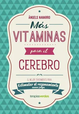 MÁS VITAMINAS PARA EL CEREBRO: RAZONAMIENTO MÁS VITAMINAS PARA EL CEREBRO: RAZONAMIENTO