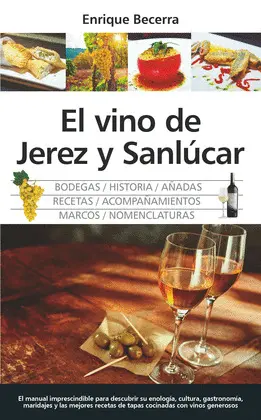 Vino de Jerez y Sanlúcar, el