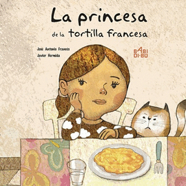 PRINCESA DE LA TORTILLA FRANCESA, LA