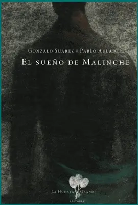 SUEÑO DE MALINCHE, EL SUEÑO DE MALINCHE, EL