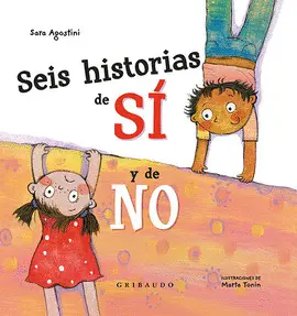 Seis Historias de sí y de no