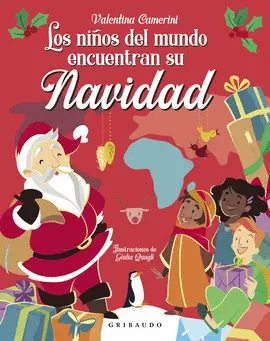 Niños del Mundo Encuentran Su Navidad, los