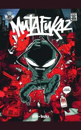 MUTAFUKAZ VOL.1