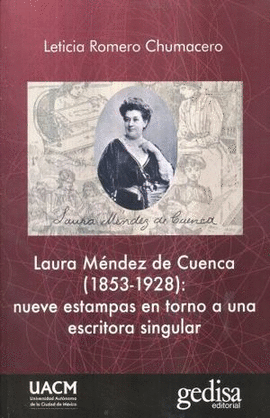 LAURA MNDEZ DE CUENCA (1853-1928): NUEVE ESTAMPAS EN TORNO A UNA ESCRITORA SINGULAR