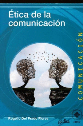 ÉTICA DE LA COMUNICACIÓN