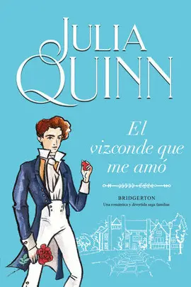 VIZCONDE QUE ME AMÓ (BRIDGERTON 2) VIZCONDE QUE ME AMÓ (BRIDGERTON 2)