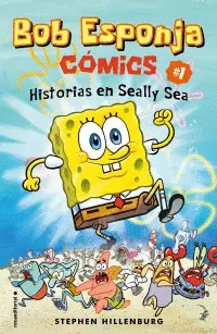 Bob Esponja. Historias de Silly Sea