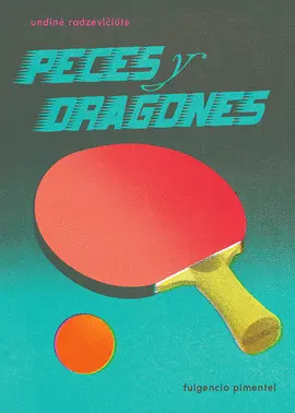 PECES Y DRAGONES