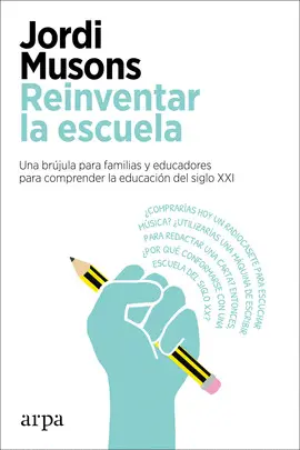REINVENTAR LA ESCUELA REINVENTAR LA ESCUELA