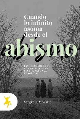 CUANDO LO INFINITO ASOMA DESDE EL ABISMO