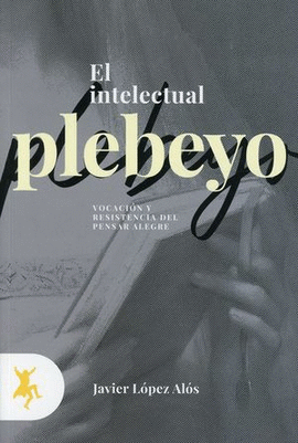 INTELECTUAL PLEBEYO, EL