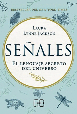 SEALES. EL LENGUAJE SECRETO DEL UNIVERSO
