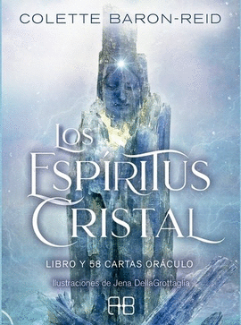 ESPÍRITUS CRISTAL (LIBRO Y 58 CARTAS ORÁCULO), LOS
