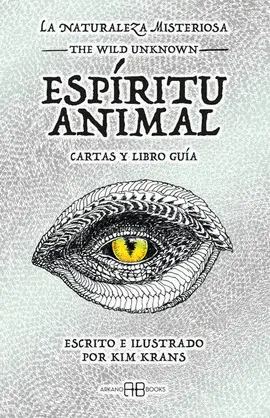 NATURALEZA MISTERIOSA, LA. ESPÍRITU ANIMAL