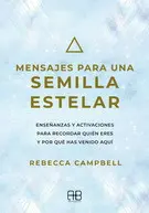 Mensajes para una Semilla Estelar