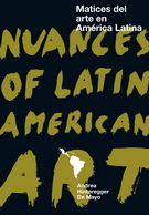 MATICES DEL ARTE EN AMRICA LATINA