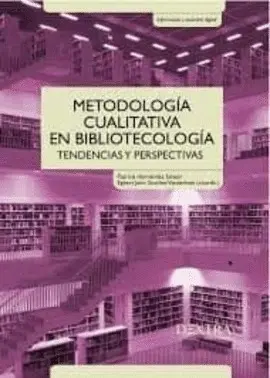 METODOLOGÍA CUALITATIVA EN BIBLIOTECOLOGÍA