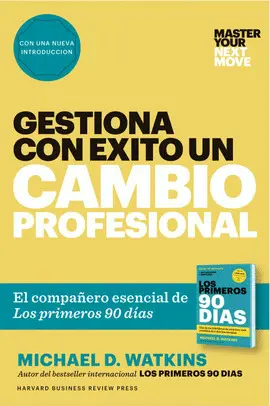 GESTIONA CON ÉXITO UN CAMBIO PROFESIONAL GESTIONA CON ÉXITO UN CAMBIO PROFESIONAL