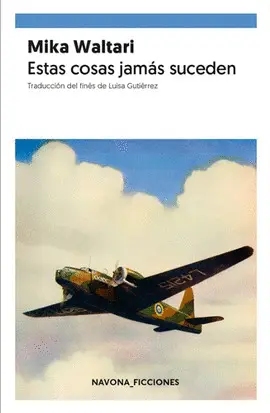 ESTAS COSAS JAMÁS SUCEDEN