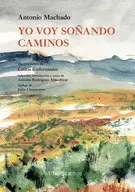 Yo Voy Soñando Caminos