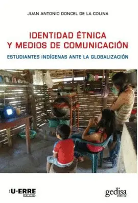 Identidad Étnica y Medios de Comunicación