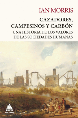 CAZADORES, CAMPESINOS Y CARBN