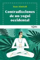 Contradicciones de un Yogui Occidental