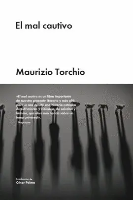 MAL CAUTIVO, EL MAL CAUTIVO, EL