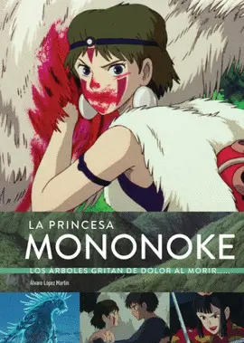 PRINCESA MONONOKE, LA