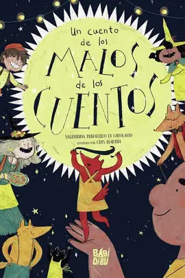 Un Cuento de los Malos de los Cuentos