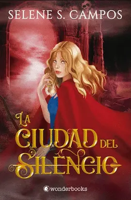 CIUDAD DEL SILENCIO, LA